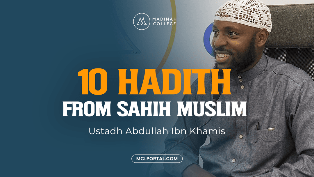 10 Hadith from Sahih Muslim