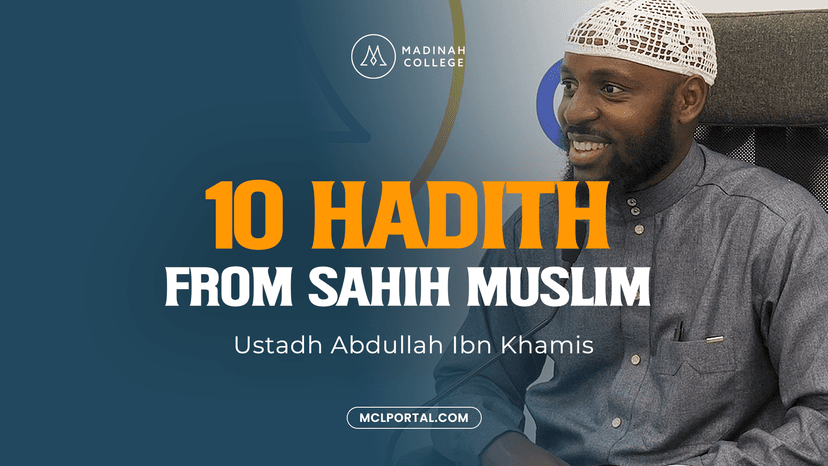 10 Hadith from Sahih Muslim