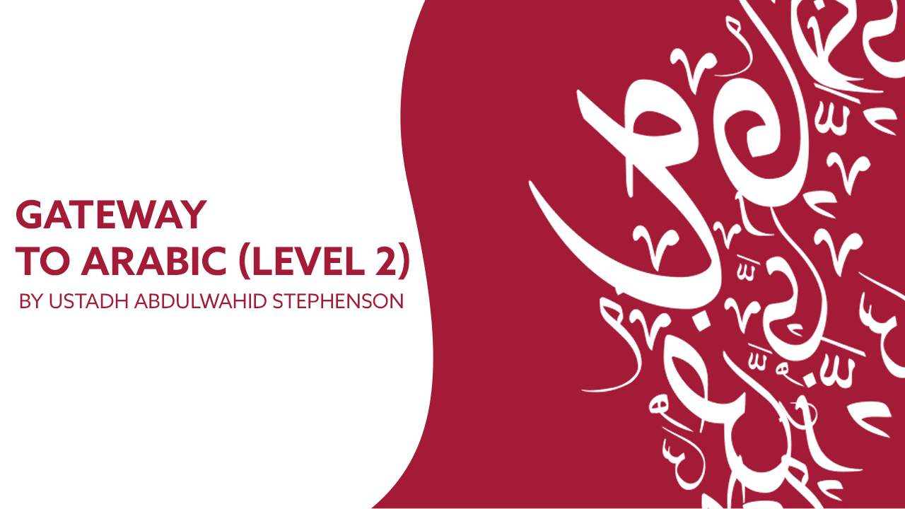 Gateway to Arabic Level 2
