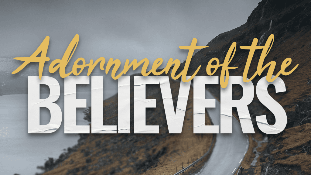 The Adornment of The Believers