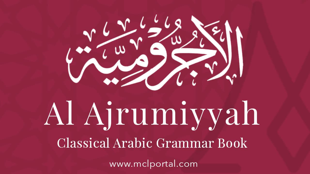 Classical Arabic Grammar (Al Ajrumiyyah)