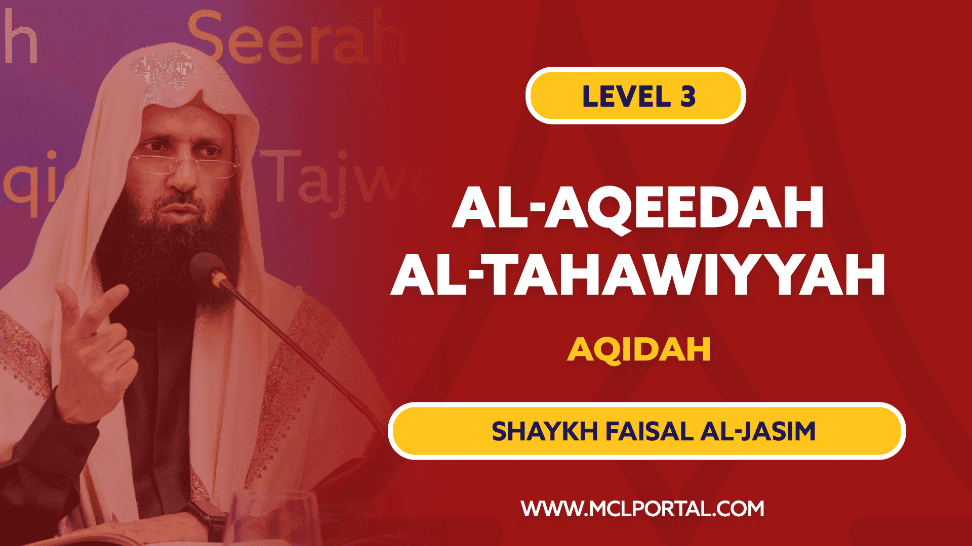 L3 | Islamic Creed (Al Aqidah Tahawiyyah) | Shaykh Faisal Al-Jasim