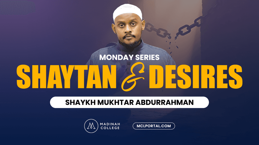 Shaytan and Desires
