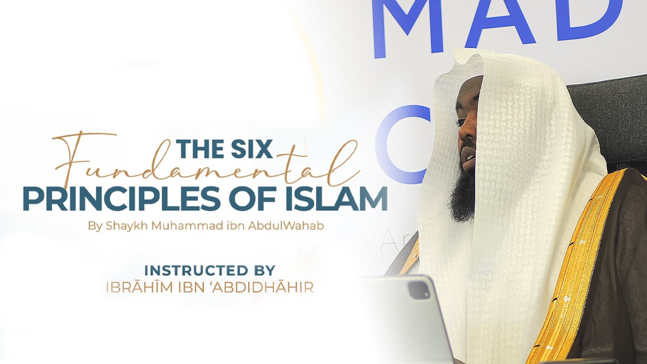 The Six Fundamental Principles (Usul Sittah)