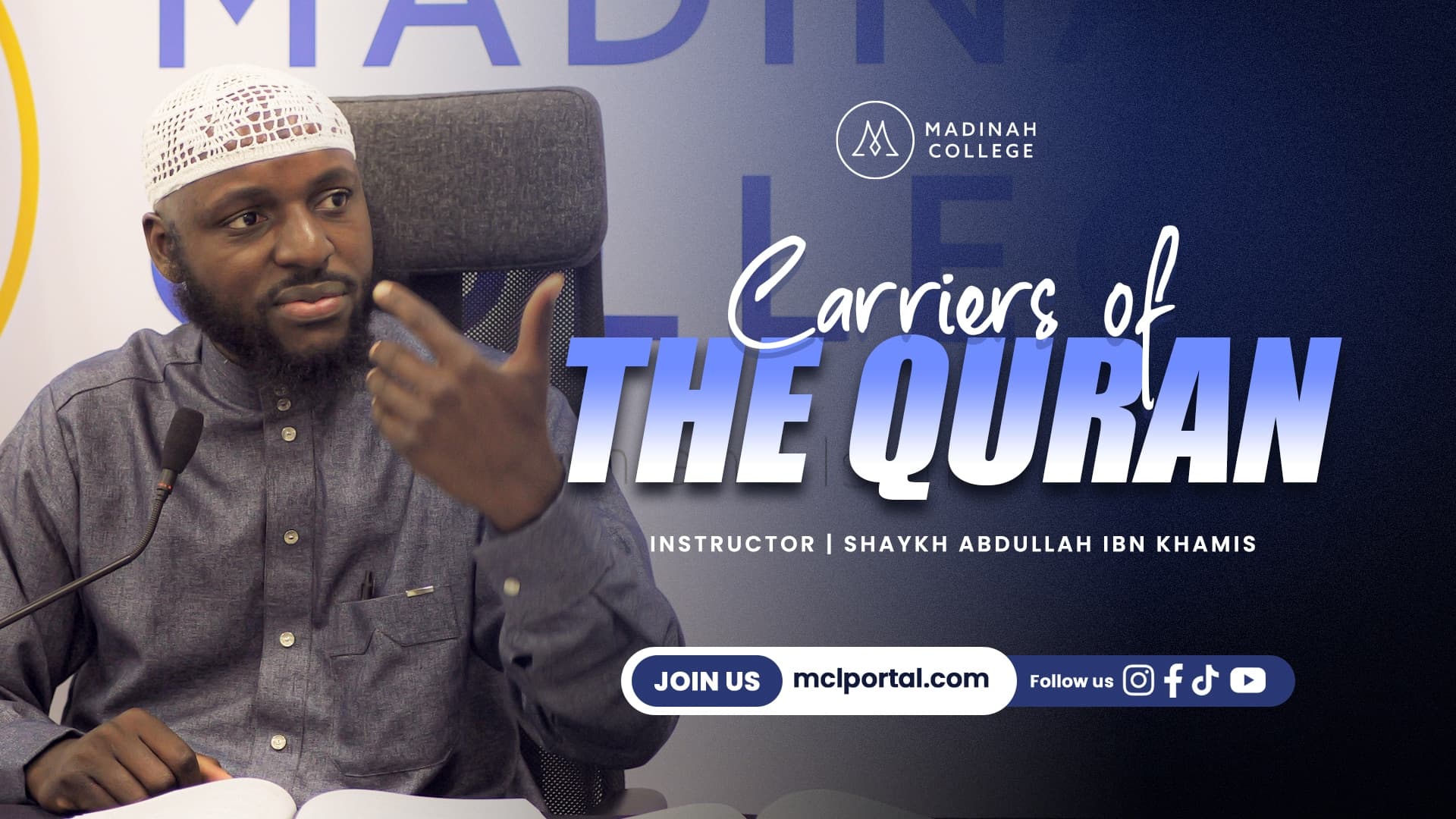 Carriers of The Qur’an (Akhlaq Hamlatul-Quran)