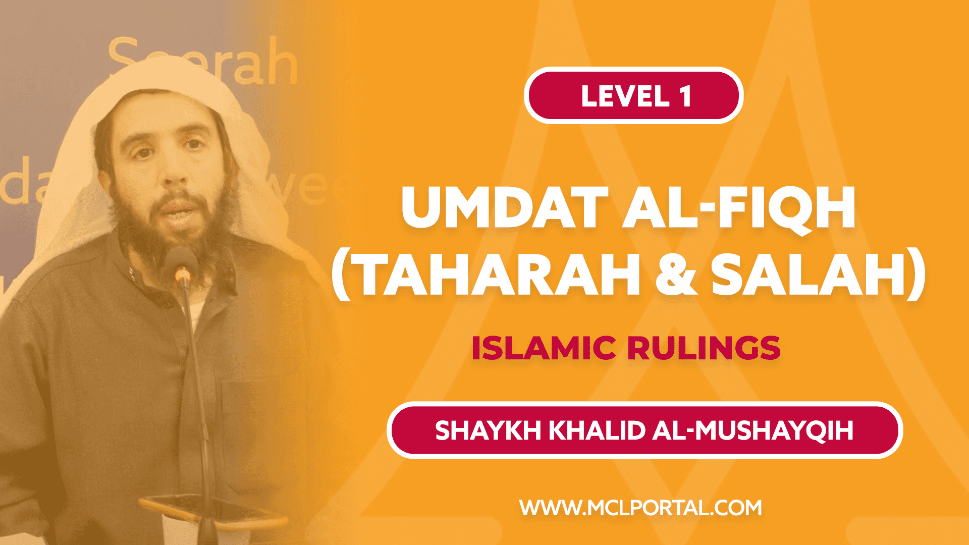 Umdatul-Fiqh | Taharah & Salah - Purification & Prayer